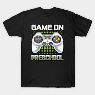 Game  Preschool  Gamers Video Game Back to School T-Shirt